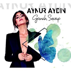 AYNUR AYDIN’DAN “GÜNAH&nbsp;SEVAP”