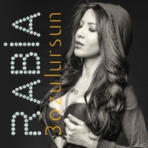 ​RABİA “BOZULURSUN”