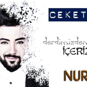 NURİ DERDİNDEN İÇİYOR