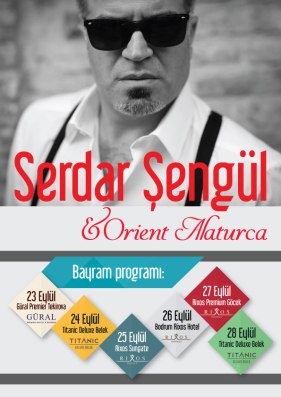 SERDAR ŞENGÜL BAYRAM KONSER TAKVİMİ