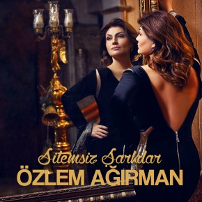 ÖZLEM AĞIRMAN “SİTEMSİZ&nbsp;ŞARKILAR”