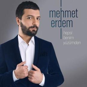 MEHMET ERDEM “HEPSİ BENİM&nbsp;YÜZÜMDEN”