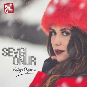 SEVGİ ONUR’DAN “GÖLGE&nbsp;OYUNU”