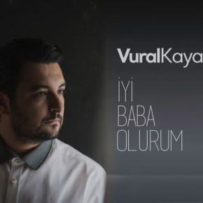 VURAL KAYA ‘İYİ BABA&nbsp;OLURUM’