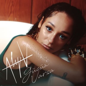 ALYA’DAN İLK SINGLE “GÜCÜN&nbsp;VARSA”