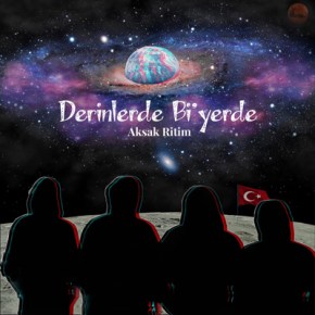 “DERİNLERDE BİR YERDE” AKSAK RİTİM&nbsp;VAR!