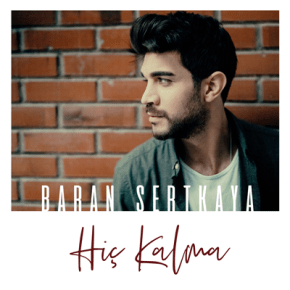 YARIŞMA BİRİNCİSİ BARAN SERTKAYA’DAN İLK&nbsp;SINGLE