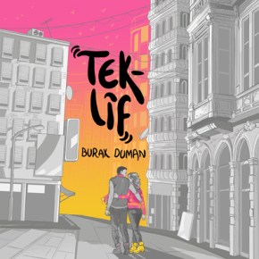 BURAK DUMAN’DAN “TEKLİF” YAYINDA!