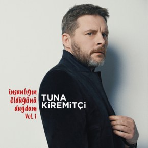 TUNA KİREMİTÇİ’NİN SOLO ALBÜMÜ 28 ŞUBAT’TA&nbsp;YAYINDA!