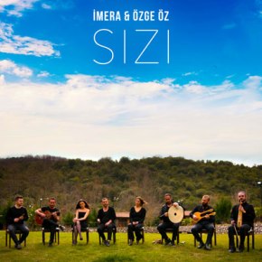 İMERA VE ÖZGE ÖZ’DEN HAYRANLARINA SÜPRİZ “SIZI”!