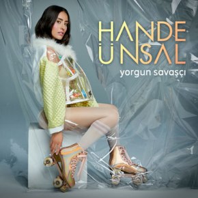 YENİ ŞARKI, YEPYENİ HANDE ÜNSAL “YORGUN SAVAŞÇI”&nbsp;!