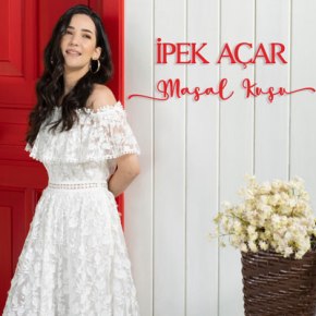 İPEK AÇAR’DAN “MASAL KUŞU”&nbsp;YAYINDA!