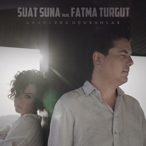 SUAT SUNA & FATMA TURGUT BİR&nbsp;ARADA!