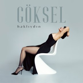 GÖKSEL’DEN YENİ SINGLE “HAKLIYDIN”!