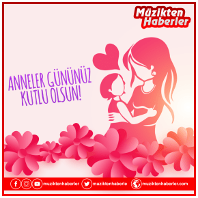 ANNELER GÜNÜ KUTLU&nbsp;OLSUN!