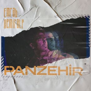 EMRAH DEMİRALP’TEN YENİ SİNGLE:&nbsp;“PANZEHİR”